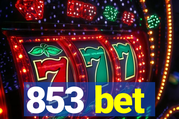 853 bet